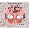 O Duške a Luške - Kristína Tormová