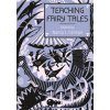Teaching Fairy Tales (Nancy L. Canepa)(Brožovaná)