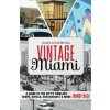 Discovering Vintage Miami (Mandy Baca)(Brožovaná)
