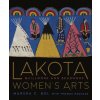 Lakota Women's Arts (Thomas Haukaas)(Pevná)