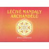 Léčivé mandaly archandělů - Jiřina Lockerová