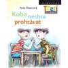 Kuba nechce prohrávat - Braunová Petra