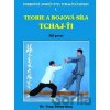 Teorie a bojová síla Tchaj-ťi I. - Yang Jwing-ming