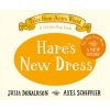 Hare's New Dress (Axel Scheffler)(Leporelo)