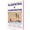 Kleopatra a Frankenstein (nová obálka) - Coco Mellors