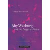 Aby Warburg and the Image in Motion
