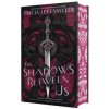 The Shadows Between Us - Tricia Levenseller, Feiwel and Friends