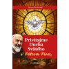 Privítajme Ducha Svätého s Pátrom Piom