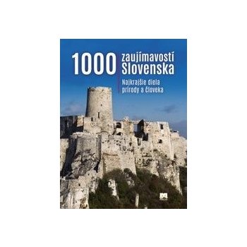 1000 zaujímavostí Slovenska 5. vydanie