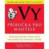Vy příručka pro majitele - Michael F Froizen, Nehmet C. Oz
