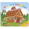 Kto je v domčeku? Rozprávky