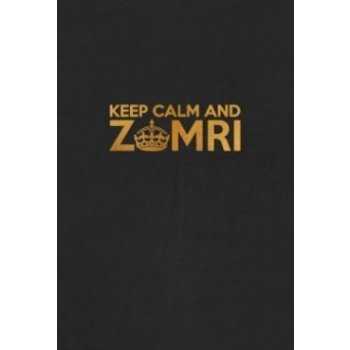 Keep Calm and Zomri