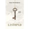 Listopád - Alena Mornštajnová