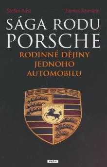 Sága rodu Porsche Stefan Aust, Thoms Ammann od 18,87 € - Heureka.sk