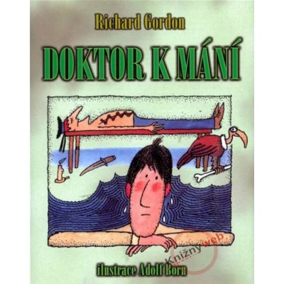 Doktor k mání - Richard Gordon