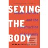 Sexing the Body: Gender…