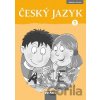 Český jazyk 1 pro ZŠ - Jan Horák, Jitka Hněvsová, Ivona Ivicová, Dagmar Sojková