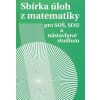 Sbírka úloh z matematiky Milada Hudcová Libuše Kubičíková