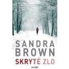 Skryté zlo (Sandra Brown)