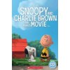 Snoopy and Charlie Brown: The Peanuts Movie