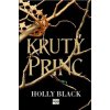 Krutý princ - Holly Black