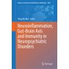 Neuroinflammation, Gut-Brain Axis and Immunity in Neuropsychiatric Disorders (Yong-Ku Kim)(Pevná)