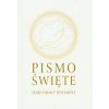 Pismo Święte. Stary i nowy testament