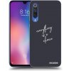 Picasee silikónový prehľadný obal pre Xiaomi Mi 9 SE - Všetko je na tebe