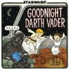 Goodnight Darth Vader - Jeffrey Brown