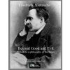 Beyond Good and Evil (Friedriech Nietzshe)(Brožovaná)