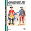 L'esercito imperiale al tempo del principe Eugenio di Savoia (1690-1720) (Bruno Mugnai,L. S. Cristini)(Brožovaná)
