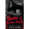 Queen of Broken Hearts (Lola King)(Brožovaná)