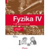 Fyzika IV 1.díl pracovní sešit s komentářem pro učitele (Lukáš Richterek, Renata Holubová, Roman Kubínek)