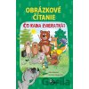 Obrázkové čítanie - Čo radia zvieratká? - Jitka Saniová