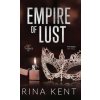 Empire of Lust (Rina Kent)(Pevná)