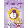 Päťminútovky slovenčina 5.ročník ZŠ (nov.vyd.) - Linda Ižárová