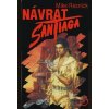 Návrat Santiaga (Mike Resnick)
