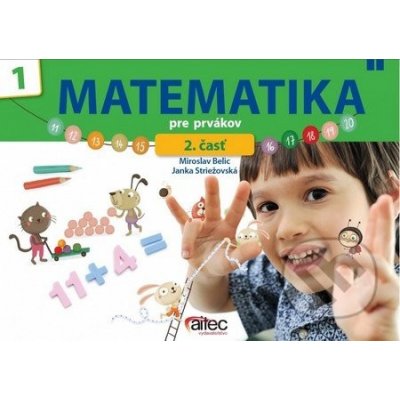 Matematika pre prvákov 2. časť