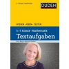 Duden Wissen - Üben - Testen: Mathematik Textaufgaben 5. bis 7. Klasse (Lutz Schreiner,Carmen Strzelecki)(Brožovaná)