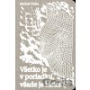 Všetko je v poriadku, všade je láska