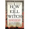 How to Kill a Witch