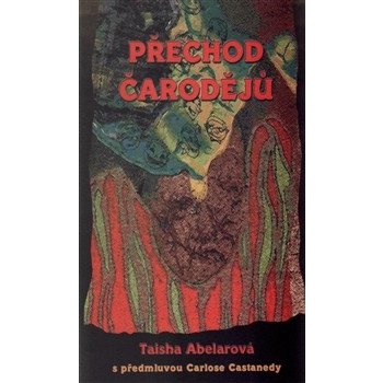 Přechod čarodějů - Taisha Abelarová