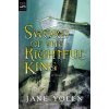 Sword of the Rightful King (Jane Yolen)(Brožovaná)