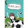 Prihraj, Carlos! - Július Belan, Lea Točeková (ilustrátor)