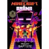 Minecraft - Brána (Tracey Baptiste)