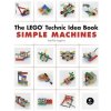 Lego Technic Idea Book: Simple Machines (Isogawa Yoshihito)(Brožovaná)