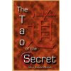 Tao of The Secret (John & Ananda McIntosh)()