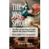 The War Scroll; The War of the Sons of Light Against the Sons of Darkness; History, Symbols, Texts, and Commentary (Joseph Lumpkin)(Brožovaná)