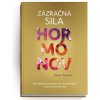 Zázračná sila hormónov