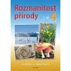 Rozmanitost přírody 4 2 Člověk a jeho svět - Novotný Aleš